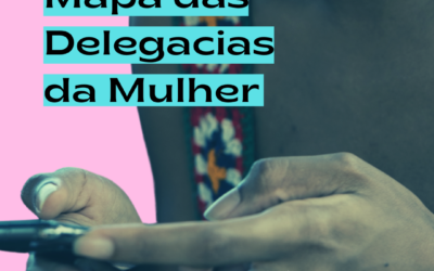 Levantamento Portal AzMina – 7% das cidades brasileiras contam com delegacia de atendimento para mulher